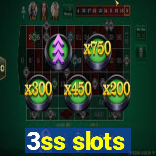 3ss slots